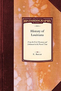 Cover image for History of Louisiana, isbn: 9781429022958
