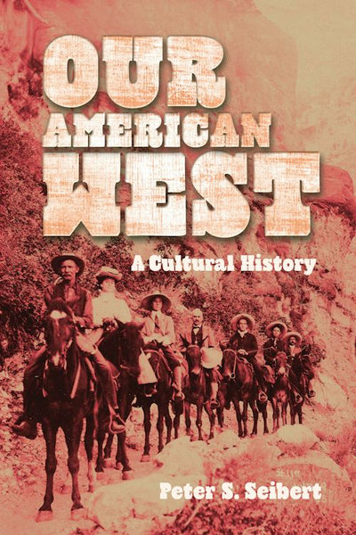 Cover image for Our American West, isbn: 9781429030427