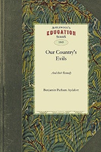 Cover image for Our Country's Evils and their Remedy, isbn: 9781429042789