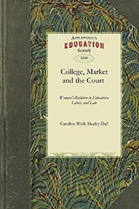 Cover image for College, Market, and the Court, isbn: 9781429043441
