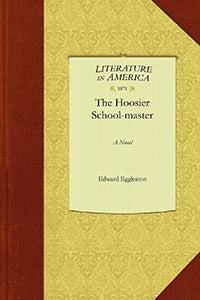 Cover image for The Hoosier School-master, isbn: 9781429044868