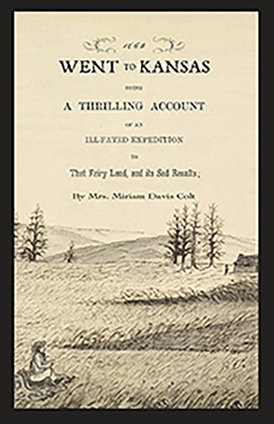 Cover image for Went to Kansas, isbn: 9781429045612