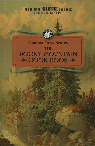 Rocky Mountain Cook Book