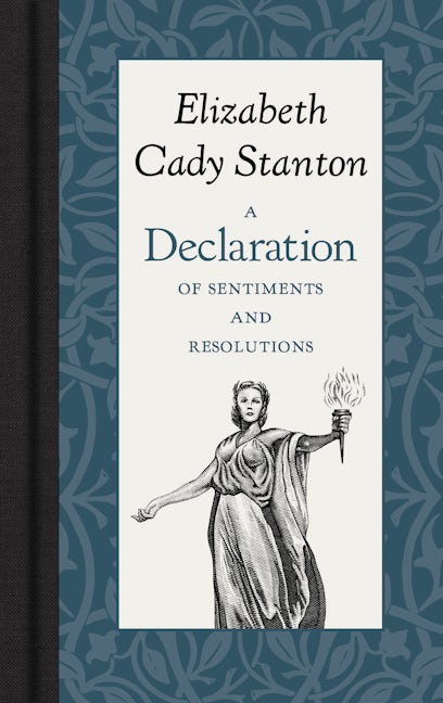 A Declaration of Sentiments and Resolutions: Applewood Books
