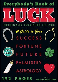 Cover image for Everybody's Book of Luck, isbn: 9781429096928