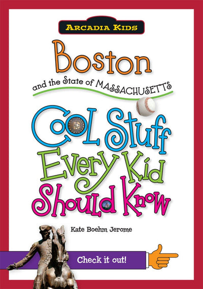 Boston and the State of Massachusetts: