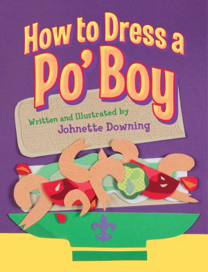 Cover image for How to Dress a Po' Boy, isbn: 9781455617197