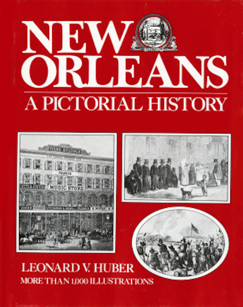 New Orleans, Louisiana: Leonard Huber: 9781455619658: Paperback