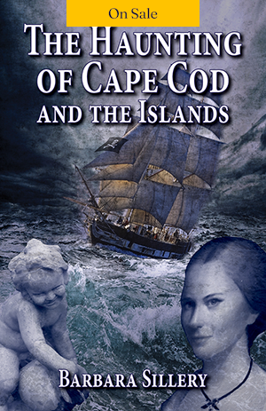 The Haunting of Cape Cod and the Islands