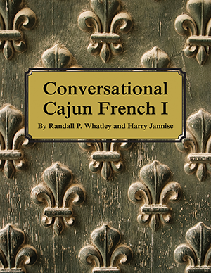 Bayou フランス語1枚 Conversational Cajun French 1, Louisiana: Randall P. Whatley