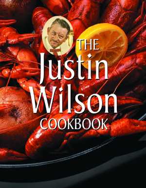 Cover image for Justin Wilson Cookbook, The, isbn: 9781455623907