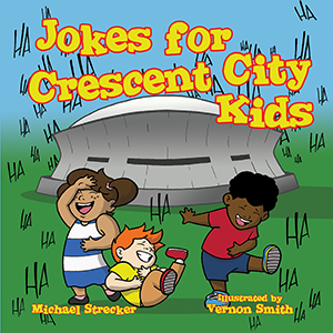 Cover image for Jokes for Crescent City Kids, isbn: 9781455624270