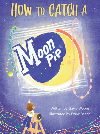 Cover image for How to Catch a MoonPie®, isbn: 9781455628353