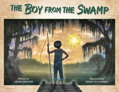 Cover image for The Boy from the Swamp, isbn: 9781455628704