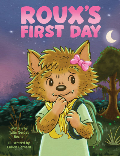 Cover image for Roux’s First Day, isbn: 9781455628797