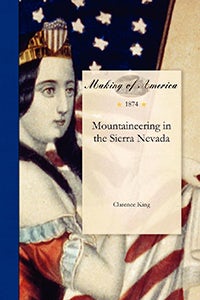 Cover image for Mountaineering in the Sierra Nevada, isbn: 9781458500908
