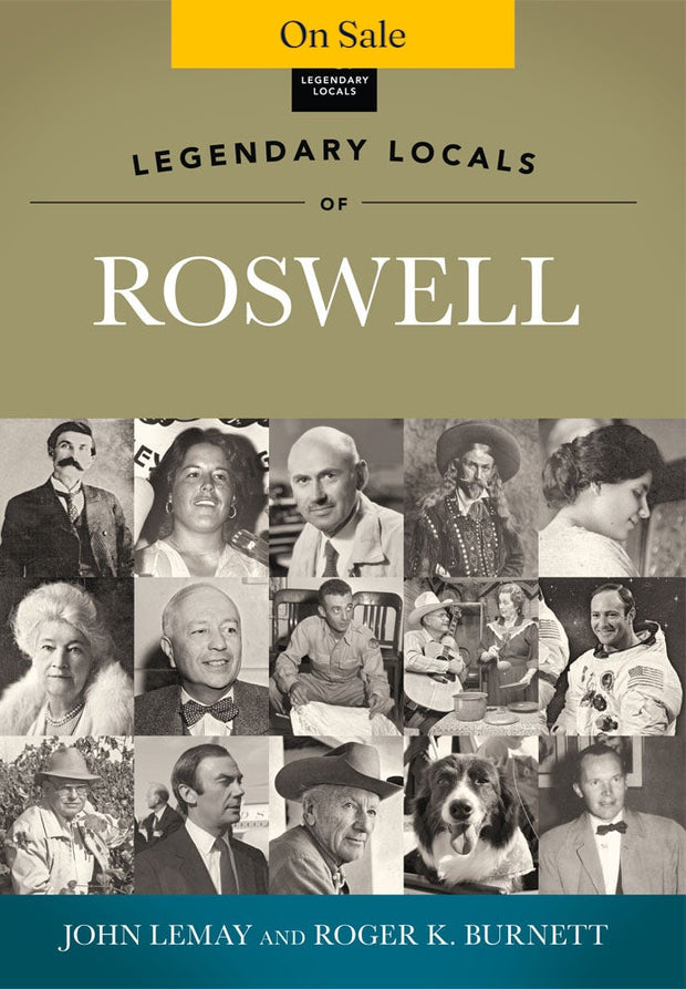 Legendary Locals of Roswell