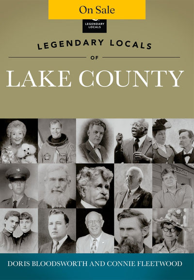 Legendary Locals of Lake County