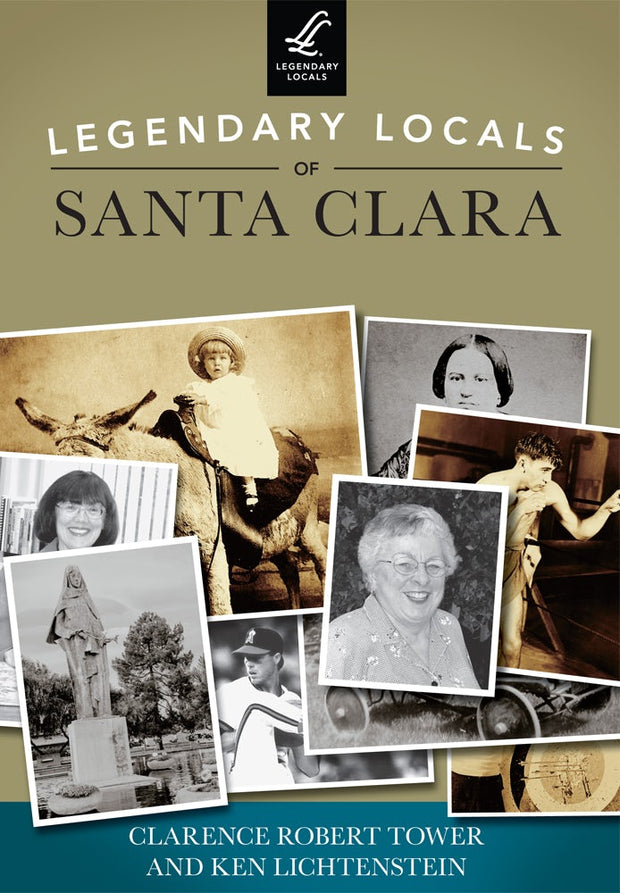 Legendary Locals of Santa Clara