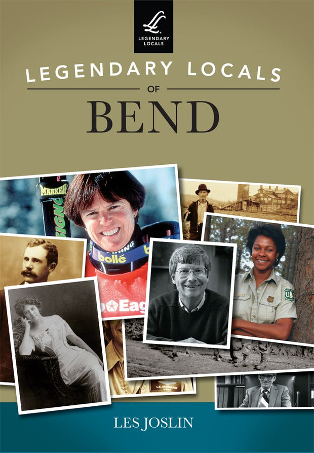 Legendary Locals of Bend