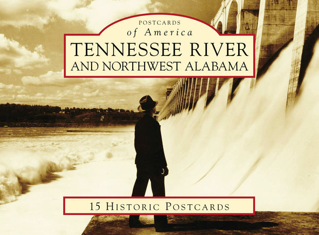Cover image for Tennessee River and Northwest Alabama, isbn: 9781467102421