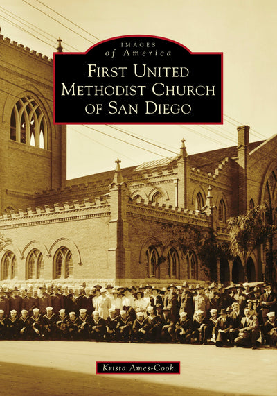 Cover image for First United Methodist Church of San Diego, isbn: 9781467102650