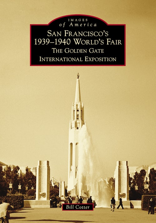 San Francisco's 1939-1940 World's Fair, California: Bill Cotter