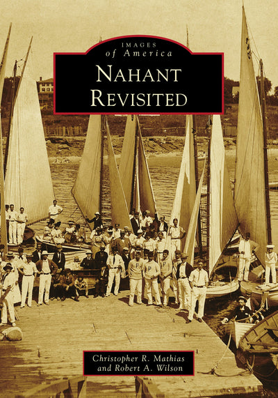 Cover image for Nahant Revisited, isbn: 9781467107914