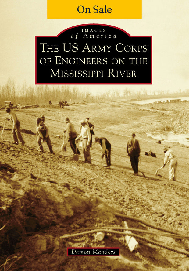 The US Army Corps of Engineers on the Mississippi River