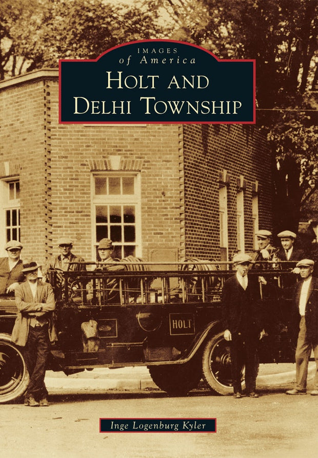 Cover image for Holt and Delhi Township, isbn: 9781467110099