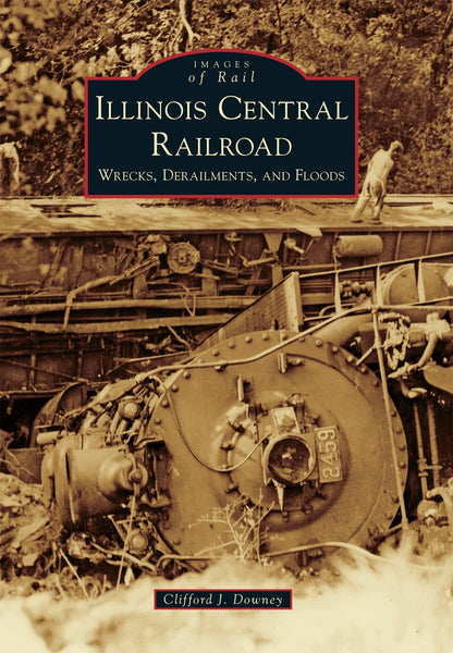 Illinois Central Railroad, Illinois: Clifford J. Downey