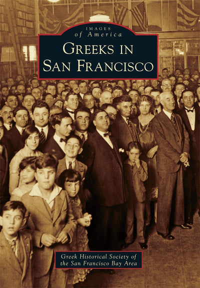 Cover image for Greeks in San Francisco, isbn: 9781467116886
