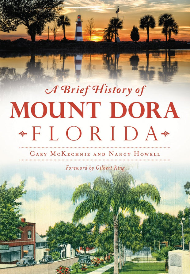 Brief History of Mount Dora, Florida, A