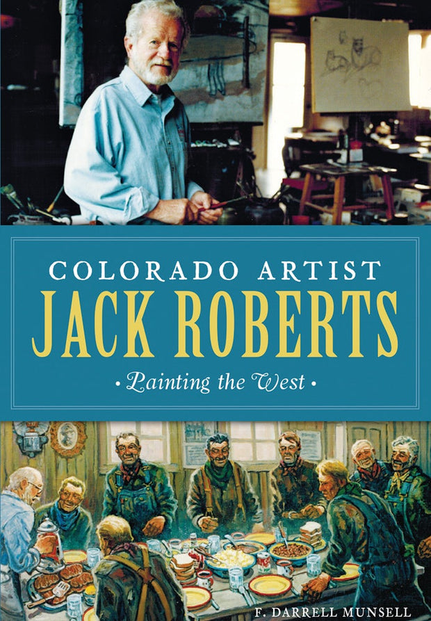 Colorado Artist Jack Roberts: