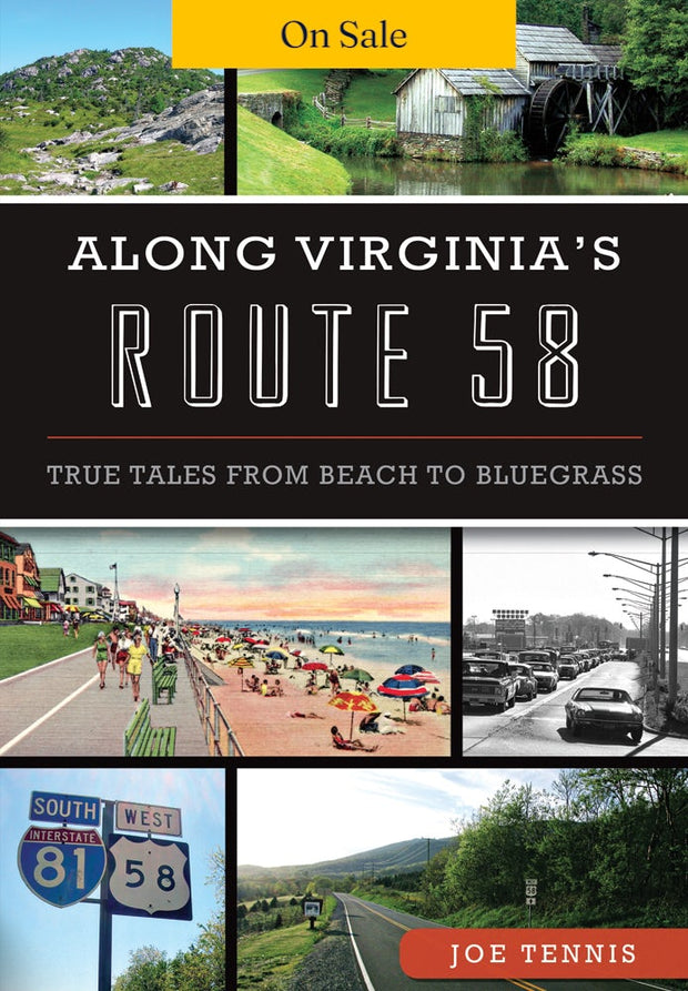 Along Virginia's Route 58: