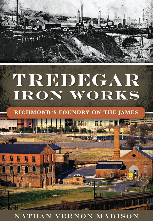 Tredegar Iron Works: