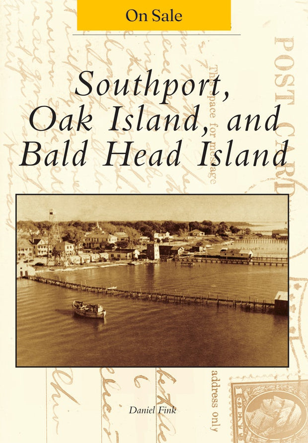 Southport, Oak Island, and Bald Head Island
