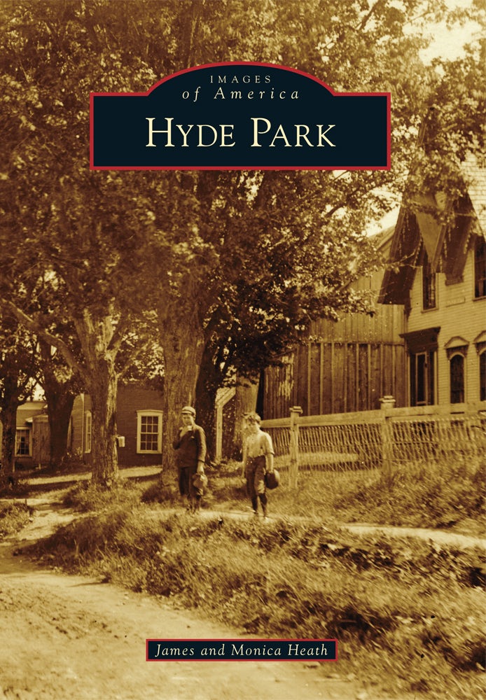 Hyde Park: James Heath: 9781467122283: Images of America