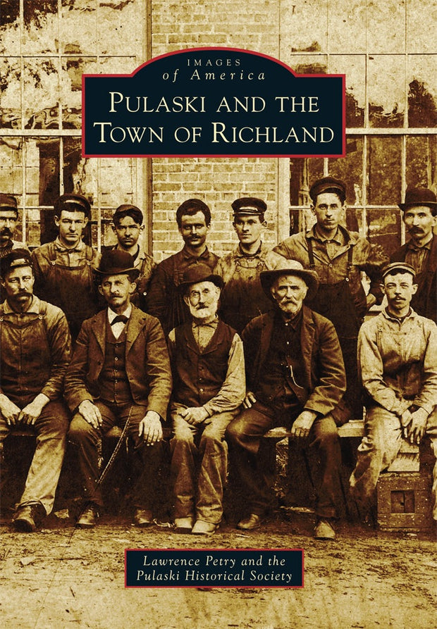 Cover image for Pulaski and the Town of Richland, isbn: 9781467122290