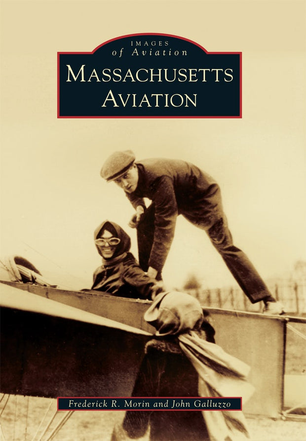 Cover image for Massachusetts Aviation, isbn: 9781467124027