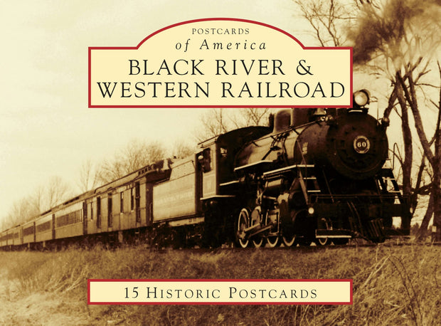 Cover image for Black River & Western Railroad, isbn: 9781467124546