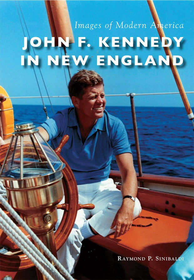 Cover image for John F. Kennedy in New England, isbn: 9781467125215