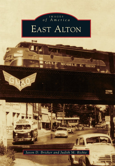 Cover image for East Alton, isbn: 9781467125734