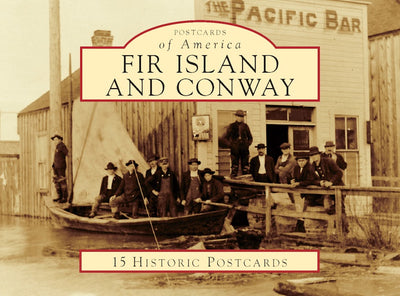Cover image for Fir Island and Conway, isbn: 9781467125772