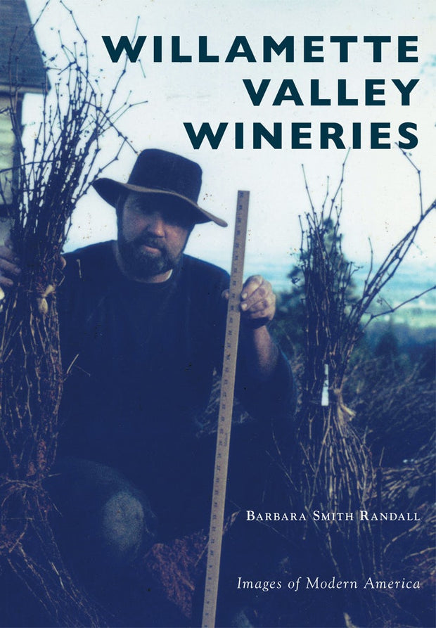 Cover image for Willamette Valley Wineries, isbn: 9781467126298