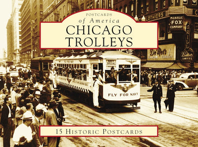 Cover image for Chicago Trolleys, isbn: 9781467127899