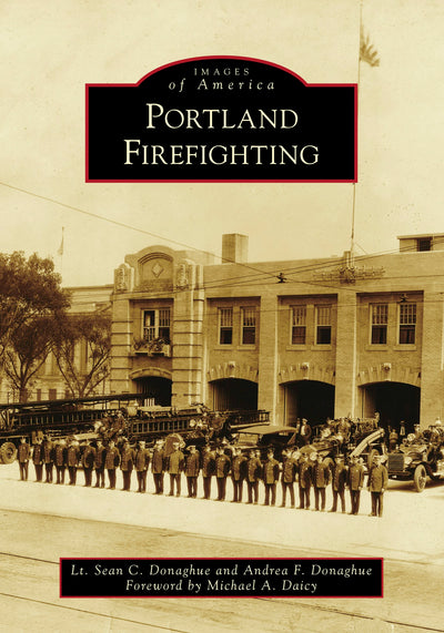 Cover image for Portland Firefighting, isbn: 9781467128285