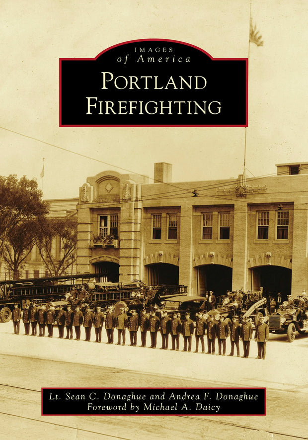 Cover image for Portland Firefighting, isbn: 9781467128285