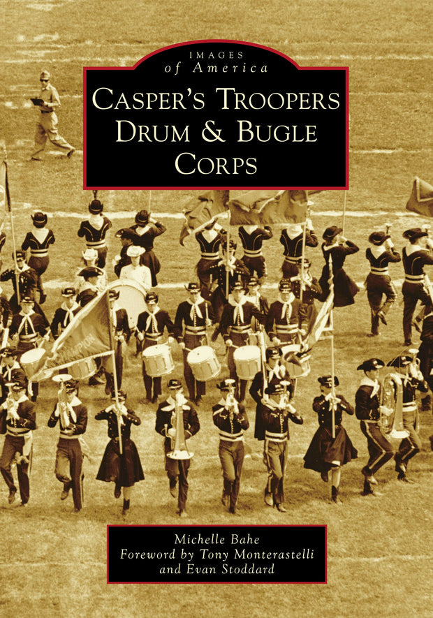 Casper's Troopers Drum & Bugle Corps