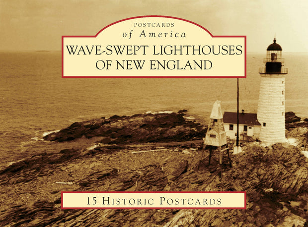 Cover image for Wave-Swept Lighthouses of New England, isbn: 9781467129350